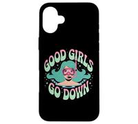 Good Girls Go Down - Funny Scuba Diving Ocean Explorer Coque pour iPhone 16 Plus