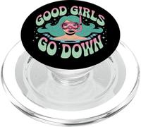Good Girls Go Down - Funny Scuba Diving Ocean Explorer PopSockets PopGrip pour MagSafe