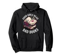 Good Girls Read Bad Books Sweat à Capuche