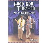 Good God Theater Ted Scwartz (Auteur)