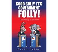 Good Golly, It's Government Folly!