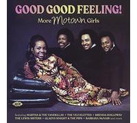 Good Good Feeling! More Motown Girls