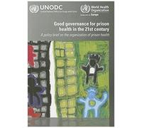 Good Governance For Prison Health In The 21st Century