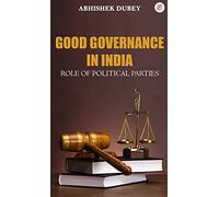 Good Governance In India: Role Of Political Parties