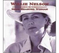 Good Hearted Woman by Willie Nelson (2001-04-24)
