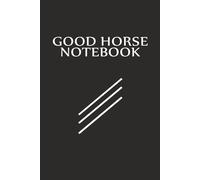 Good Horse Notebook