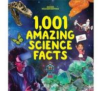 Good Housekeeping 1001 Amazing Science Facts Good Housekeeping 1001 Amazing Science Facts (Auteur)