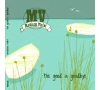 Madison Violet – Good in Goodbye – CD