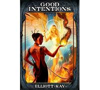 Good Intentions