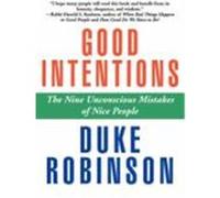Good Intentions Duke Robinson (Auteur)