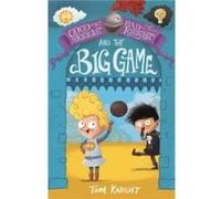 Good Knight Bad Knight and the Big Game by Tom Knight Inconnu (Auteur)