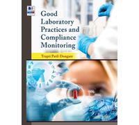 Good Laboratory Practices And Compliance Monitoring
