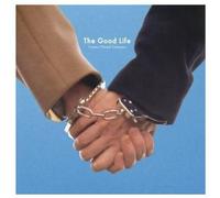Good Life - Lovers Need Lawyers