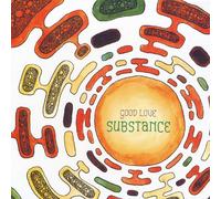 Good Love - Substance
