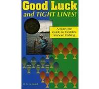 Good Luck and Tight Lines by R. G. Schmidt R. G. Schmidt (Auteur)