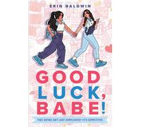 Good Luck, Babe! - Erin Baldwin - Viking Books for Young Readers - ebook (ePub) - Livre