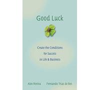 Good Luck by Fernando Salvetti & Llombart Trias De Bes Alex Rovira, Fernando Trias De Bes (Auteur)