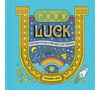 Good Luck Everyday Rituals for Excellent Fortune - Cassandra Eason - Union Square & Co. - ebook (ePub) - Livre