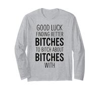 Good Luck Finding Better Bitches to Bitch About Bitches with Manche Longue