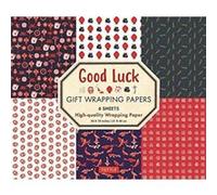 Good Luck Gift Wrapping Papers 6 Sheets by Tuttle Publishing Inconnu (Auteur)