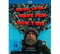 Good Luck, Have Fun, Don't Die [Blu-ray]