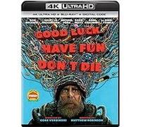 Good Luck, Have Fun, Don't Die Blu-ray 4K Ultra HD