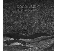 Good Luck - Into Lake Griffy