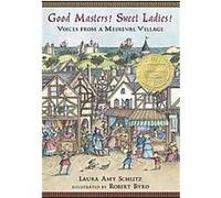 Good Masters! Sweet Ladies! Laura Amy Schlitz (Auteur)