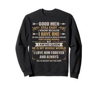 Good Men Still Exist Funny Husband Wife Love Quote Sweatshirt
