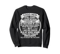 Good Men Still Exist He Was Born in July Funny Birthday Sweatshirt