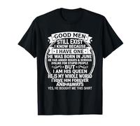 Good Men Still Exist He Was Born in June Funny Birthday T-Shirt
