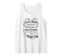Good Moms Have Sticky Floors Messy Kitchens Laundry Pile Débardeur