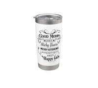 Good Moms Have Sticky Floors Messy Kitchens Laundry Pile Gobelet isotherme en acier inoxydable double paroi