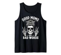Good Moms Say Bad Words Funny Squelette Fête des Mères Débardeur