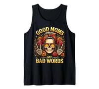 Good Moms Say Bad Words Funny Squelette Messy Bun Mom Saying Débardeur