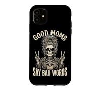 Good Moms Say Bad Words & Messy Bun Squelette Coque pour iPhone 11