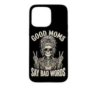 Good Moms Say Bad Words & Messy Bun Squelette Coque pour iPhone 15 Pro Max