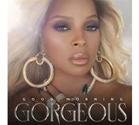 Good Morning Gorgeous