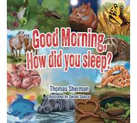 Good Morning, How Did You Sleep?