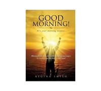 Good Morning! It's Your Morning Manna!