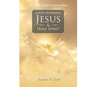 Good Morning Jesus & Holy Spirit