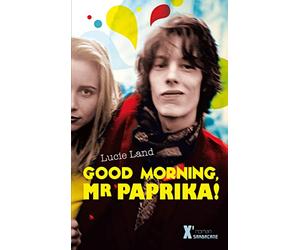 Good Morning, Mister Paprika !