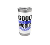Good Morning World Rayon of Sarcastic Sunshine Sarcasm Gobelet isotherme en acier inoxydable double paroi