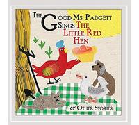 Good Ms. Padgett Sings The Little Red Hen