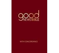 Good News Bible With Concordance 2018 - [Version Originale] Unknown (Auteur)