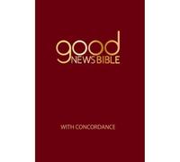 Good News Bible With Concordance