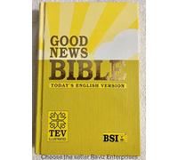Good News Bible (Yellow) Today's English Version Hb Illustration/Index Regular Size 2024 Contains Old and Testament BSI