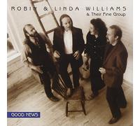 Good News by Robin And Linda Williams (2013-05-03)