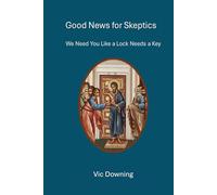 Good News for Skeptics: We Need You Like a Lock Needs a Key