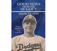 Good News From The Dugout